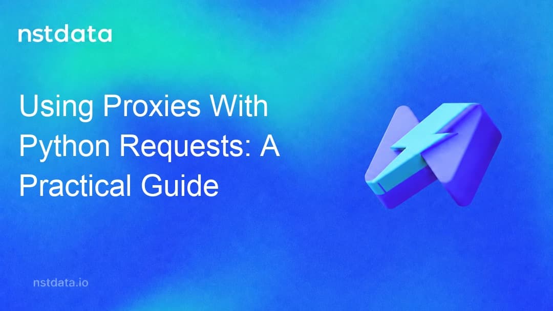 Using Proxies With Python Requests guide cover